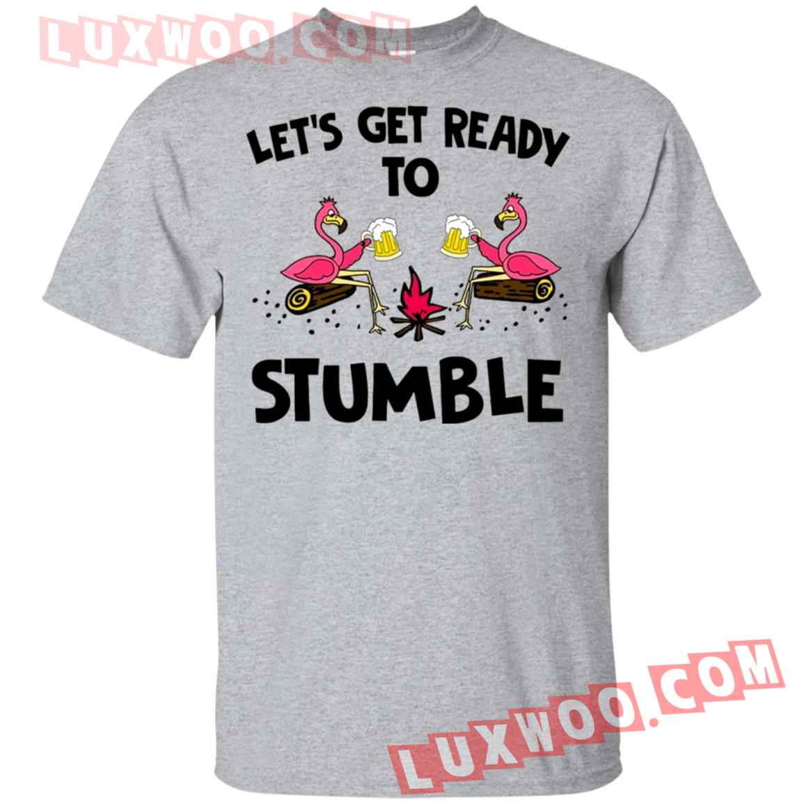 Lets Get Ready To Stumble Flamingo Shirt
