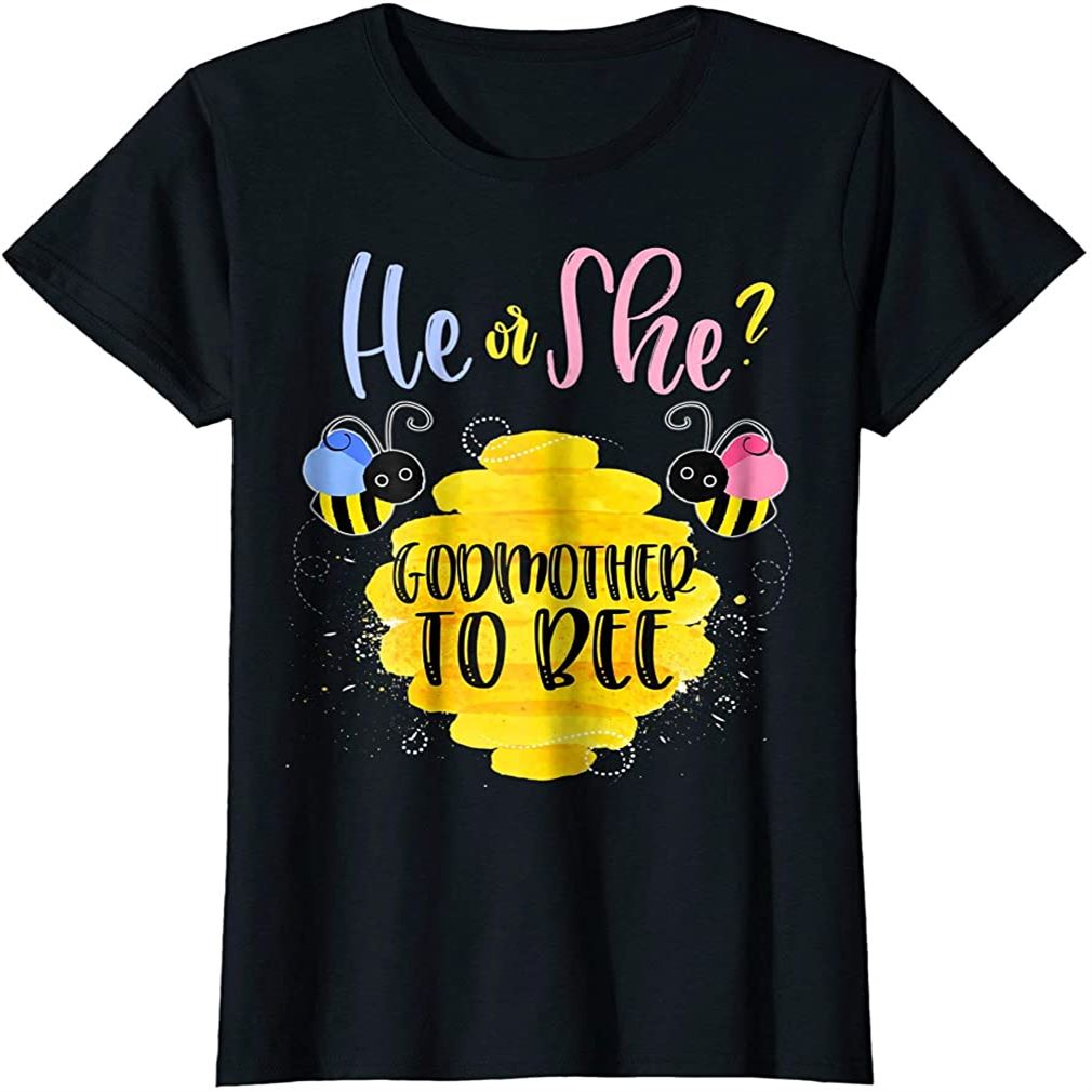 Womens Gender Reveal What Will It Bee Shirt He Or She Godmother Tee Plus Size Up To 5xl