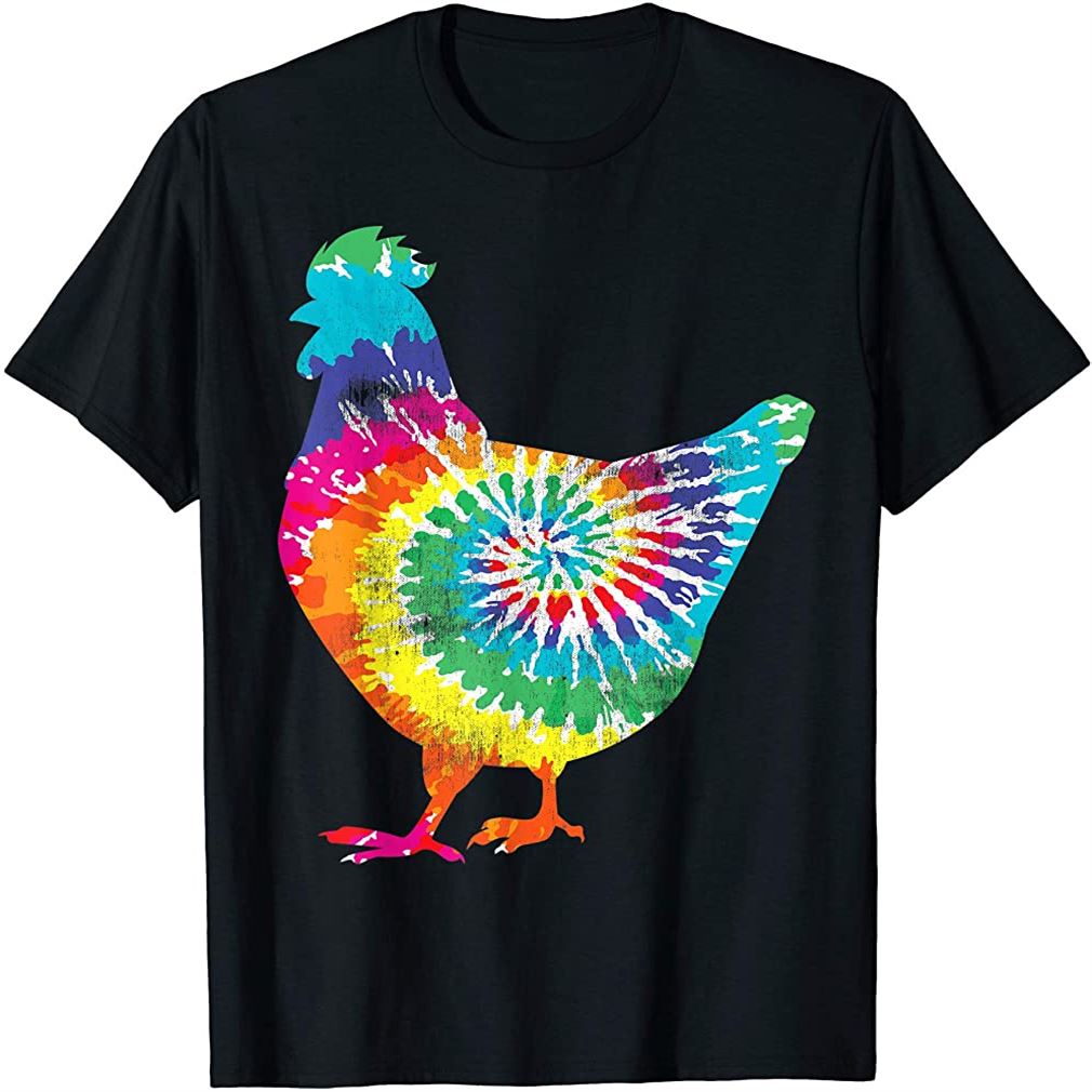 Tie Dye Chicken Gift For Hippy Farmer Hobby Farm T-shirt Size Up To 5xl