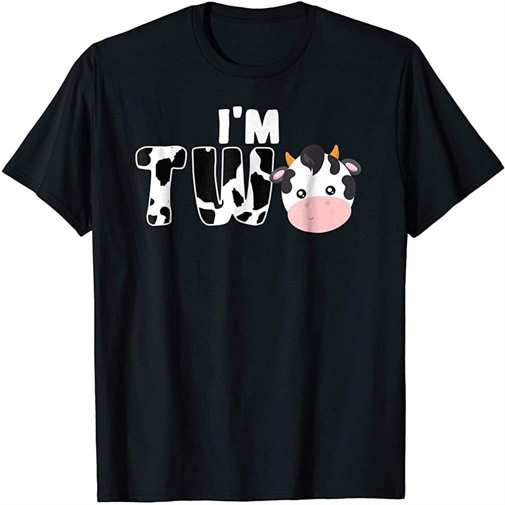 Im Two Age 2 Cow Farm Theme Birthday Gift 2 Yrs Old Shirt Plus Size Up To 5xl