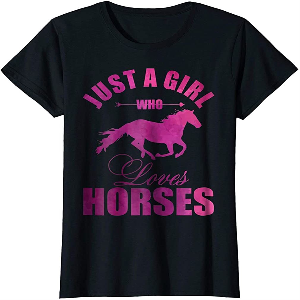 Just A Girl Who Loves Horses T-shirt Watercolor Horse Shirt Size Up To 5xl