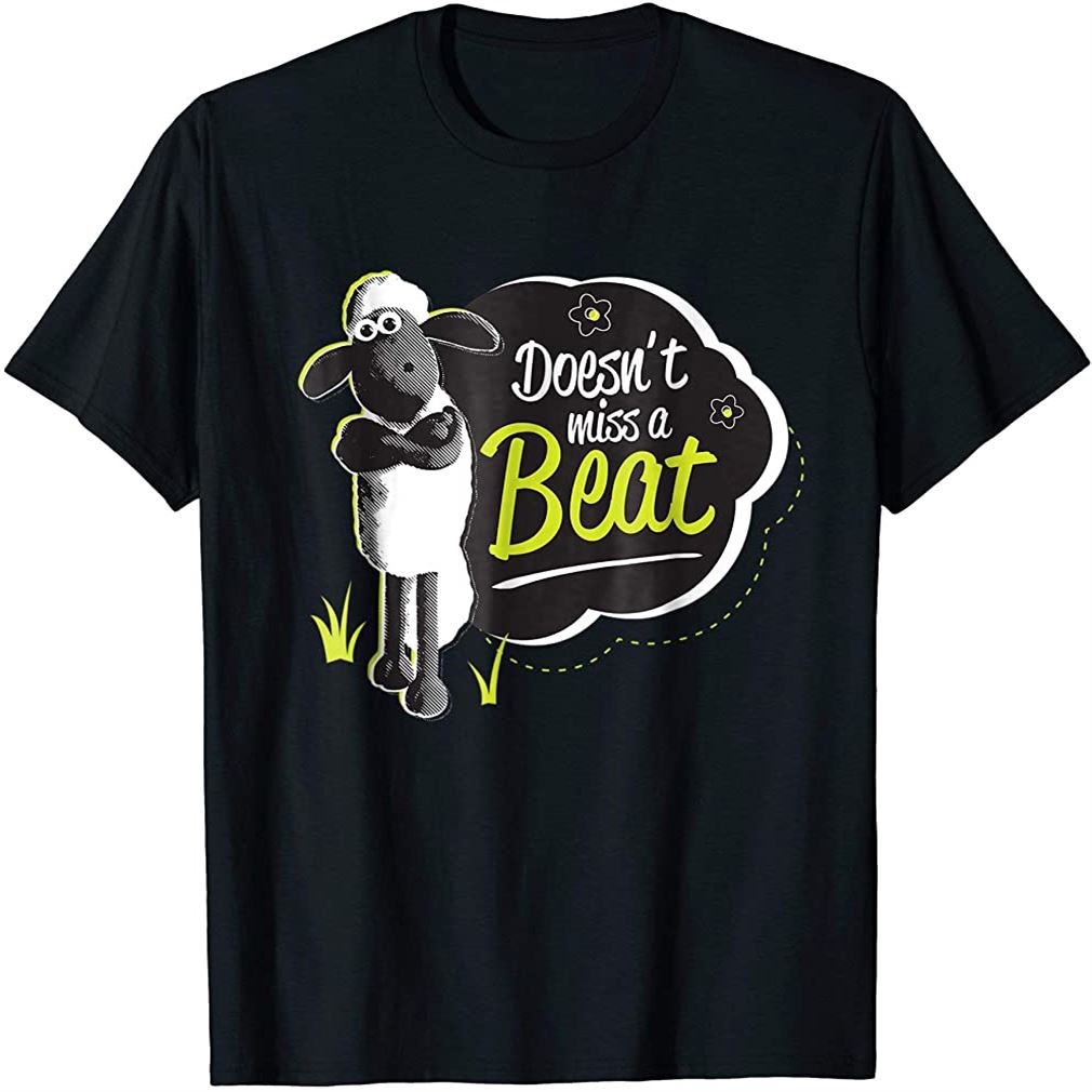 Doesnt Miss A Beat T-shirt Size Up To 5xl