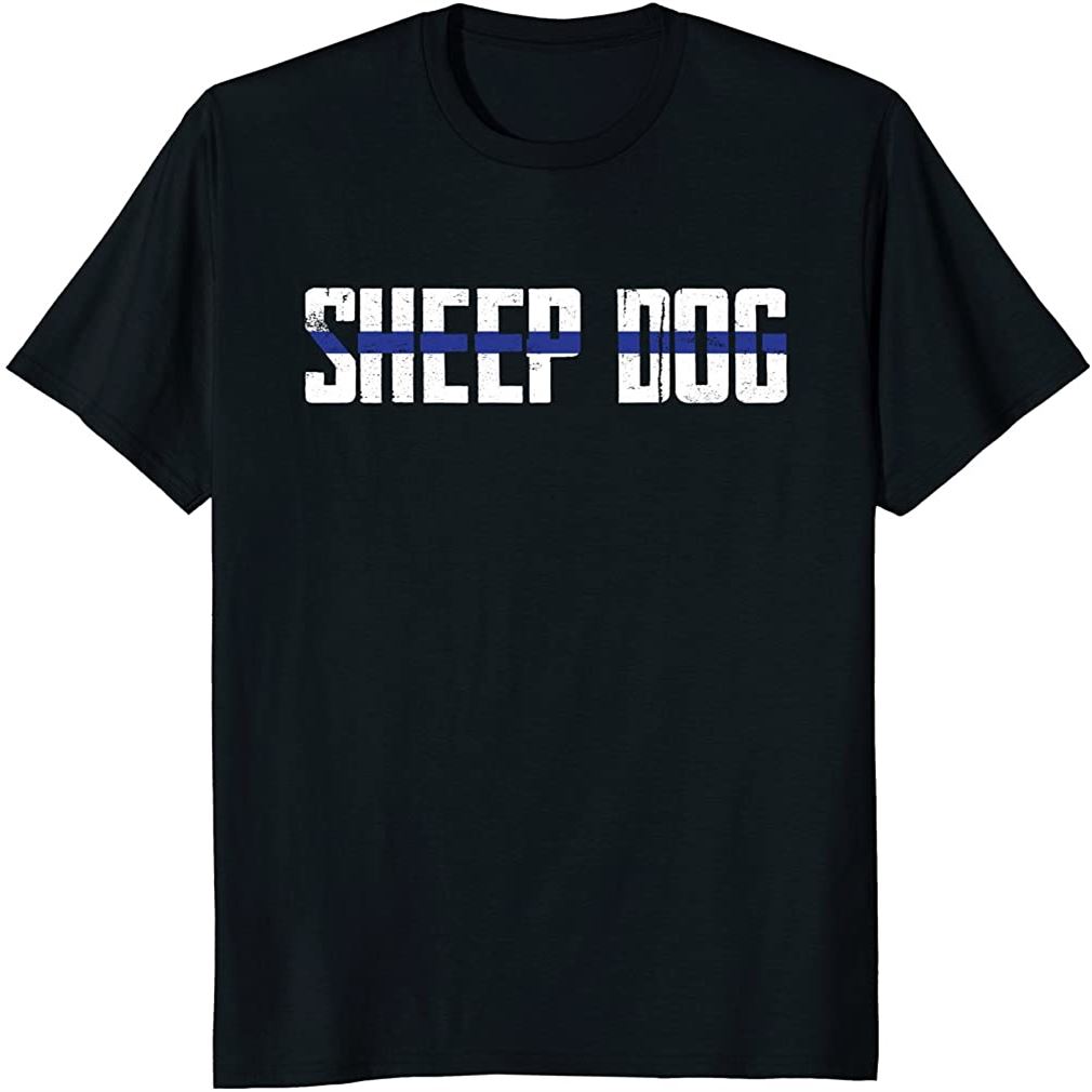 Sheep Dog Police Shirt - Thin Blue Line Tee Size Up To 5xl