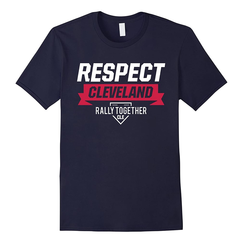 Respect Cleveland T Shirt