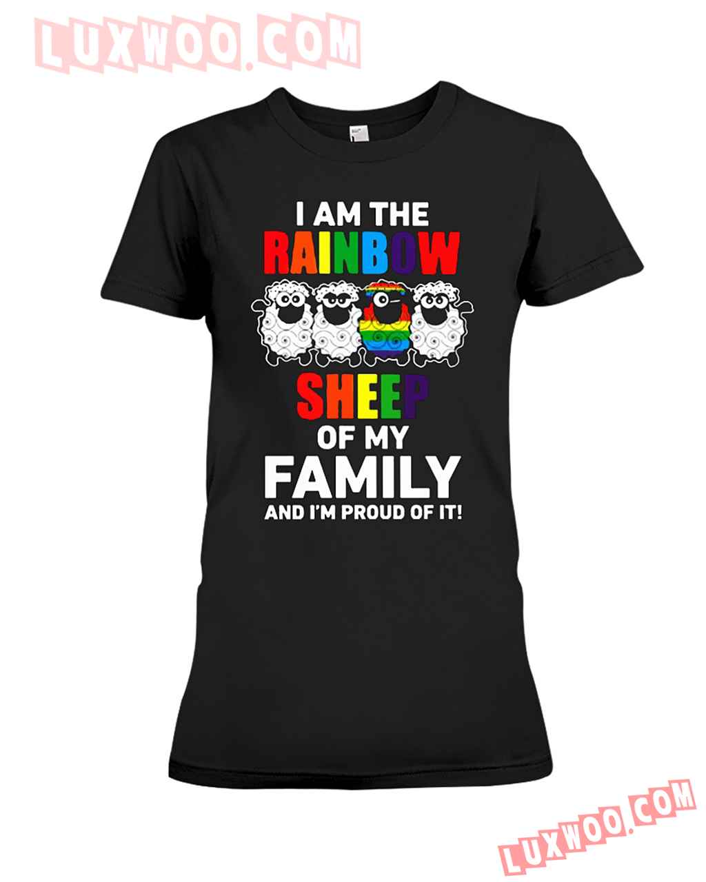 I Am The Rainbow Sheep Of My Family Premium Fit Ladies Tee