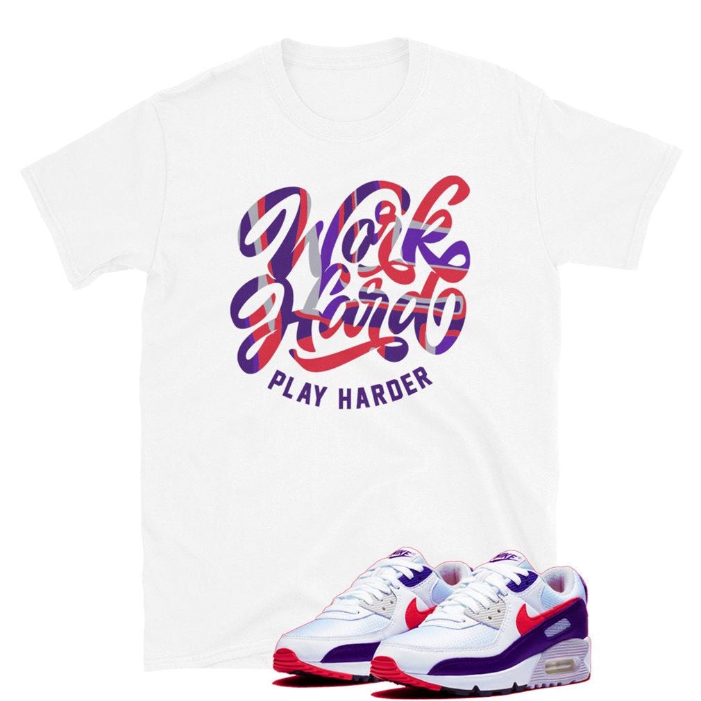 Work Hard Play Harder Tee Air Max 90 Eggplant Unisex