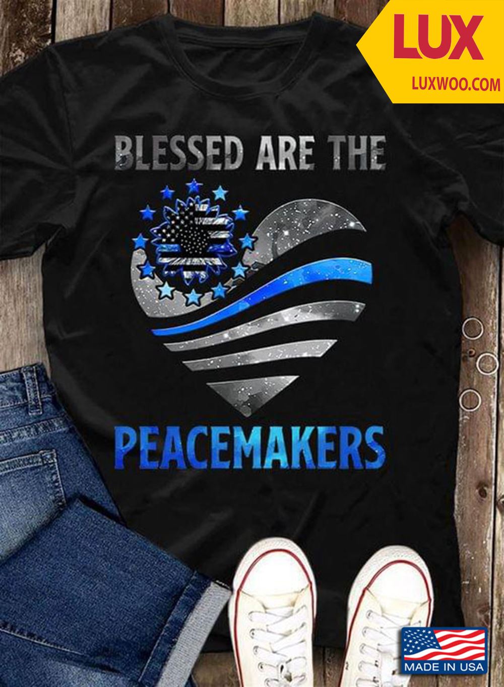 Blessed Are The Peacemakers Tshirt Size Up To 5xl