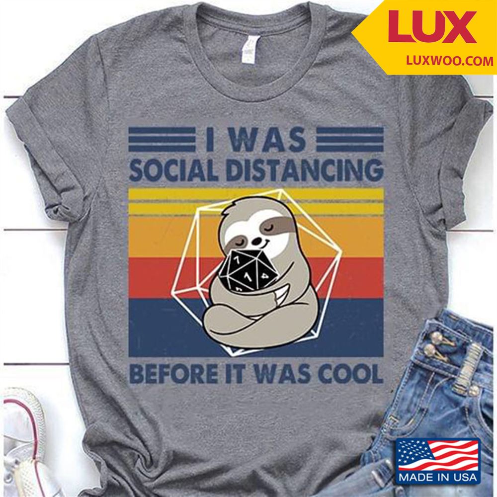 Sloth With Dungeons And Dragons I Was Social Distancing Before It Was Cool Vintage Tshirt Size Up To 5xl