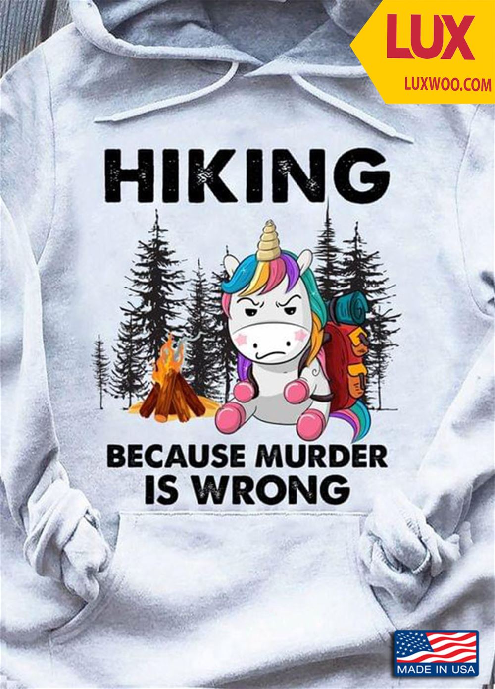 Unicorn Hiking Because Murder Is Wrong Tshirt Size Up To 5xl