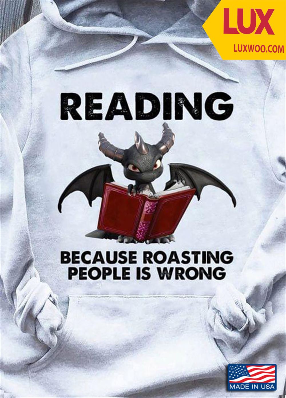 Dragon With Book Reading Because Roasting People Is Wrong Shirt Size Up To 5xl