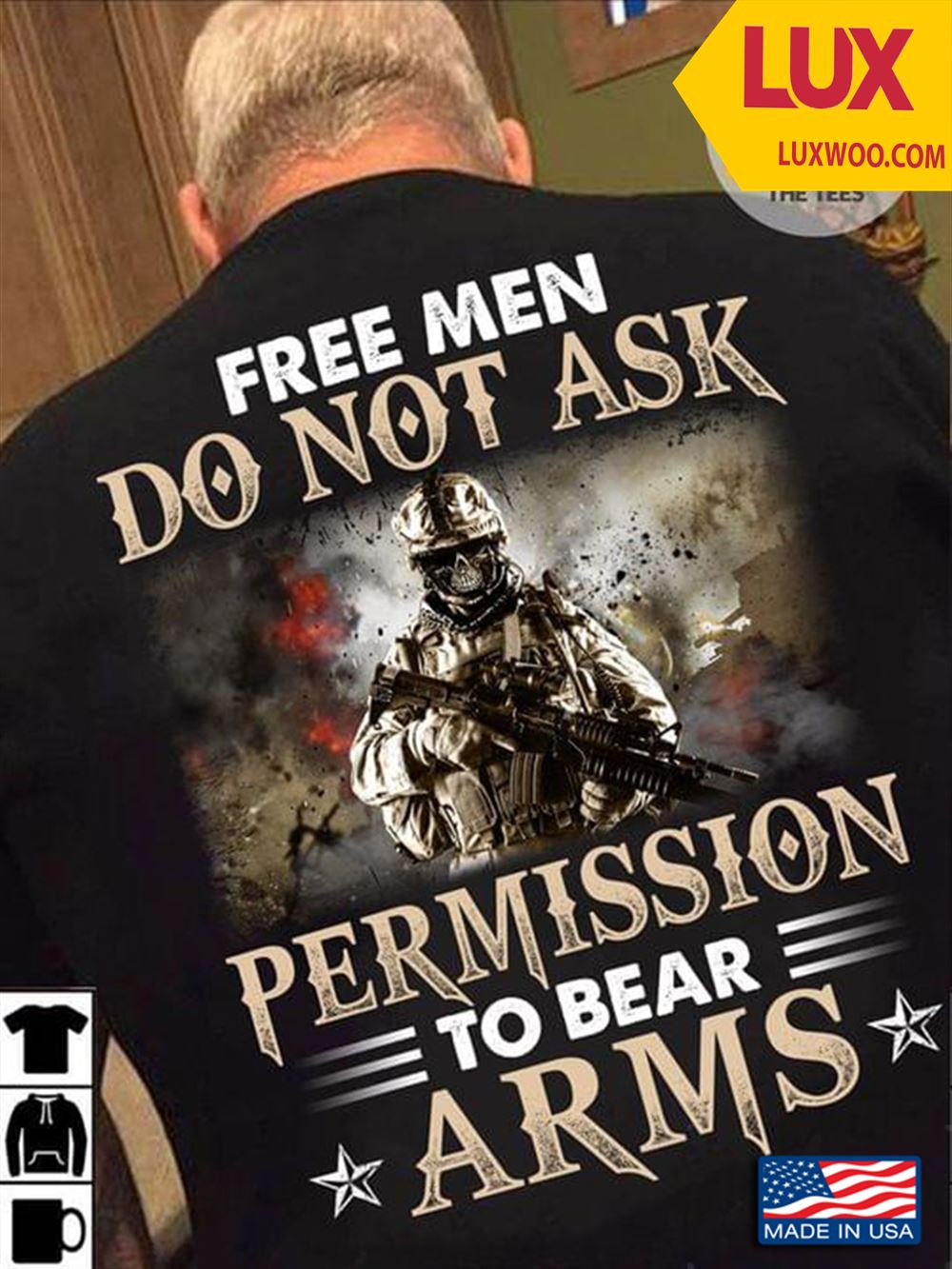 Free Men Do Not Ask Permission To Bear Arms Soldier With Gun Tshirt Size Up To 5xl