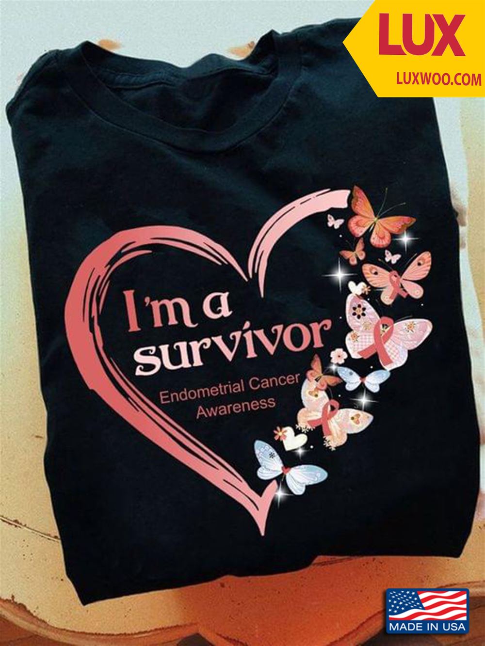Im A Survivor Endometrial Cancer Awareness Shirt Size Up To 5xl