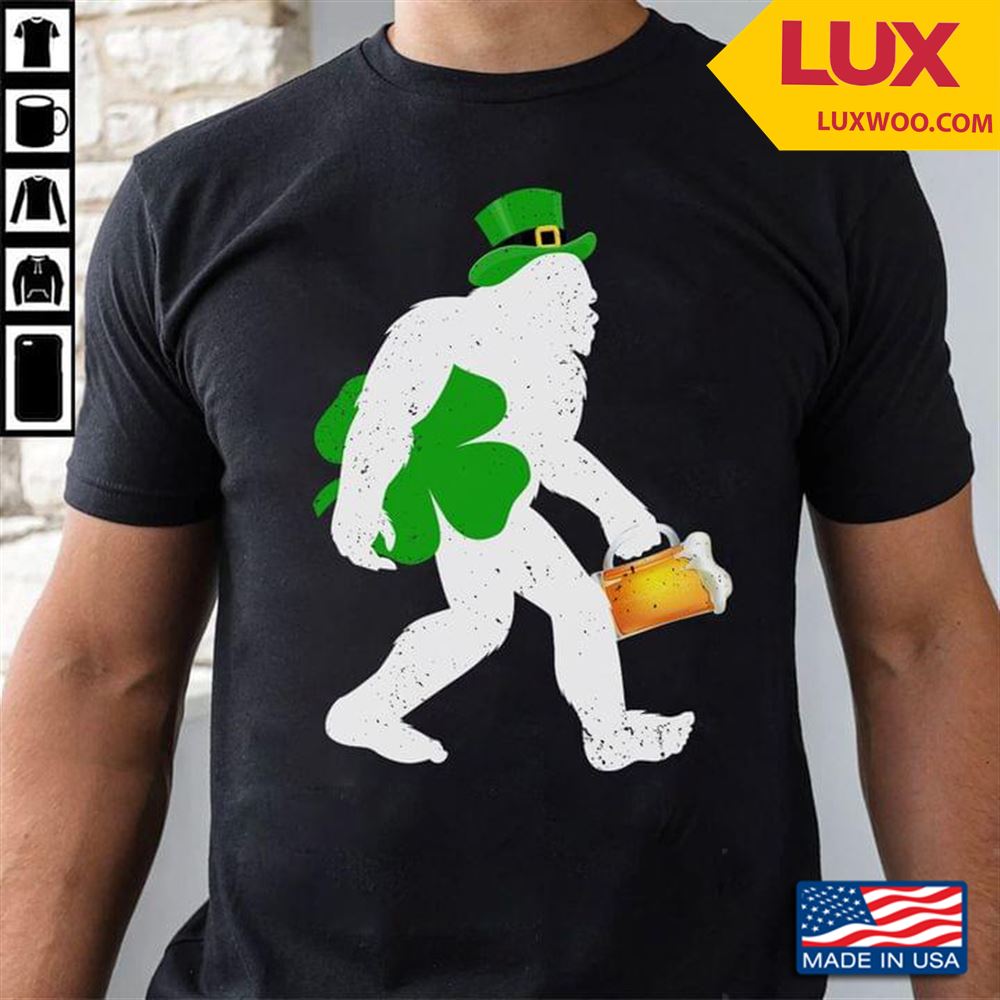 Bigfoot With Beer And Leprechaun Hat St Patricks Day Tshirt Size Up To 5xl
