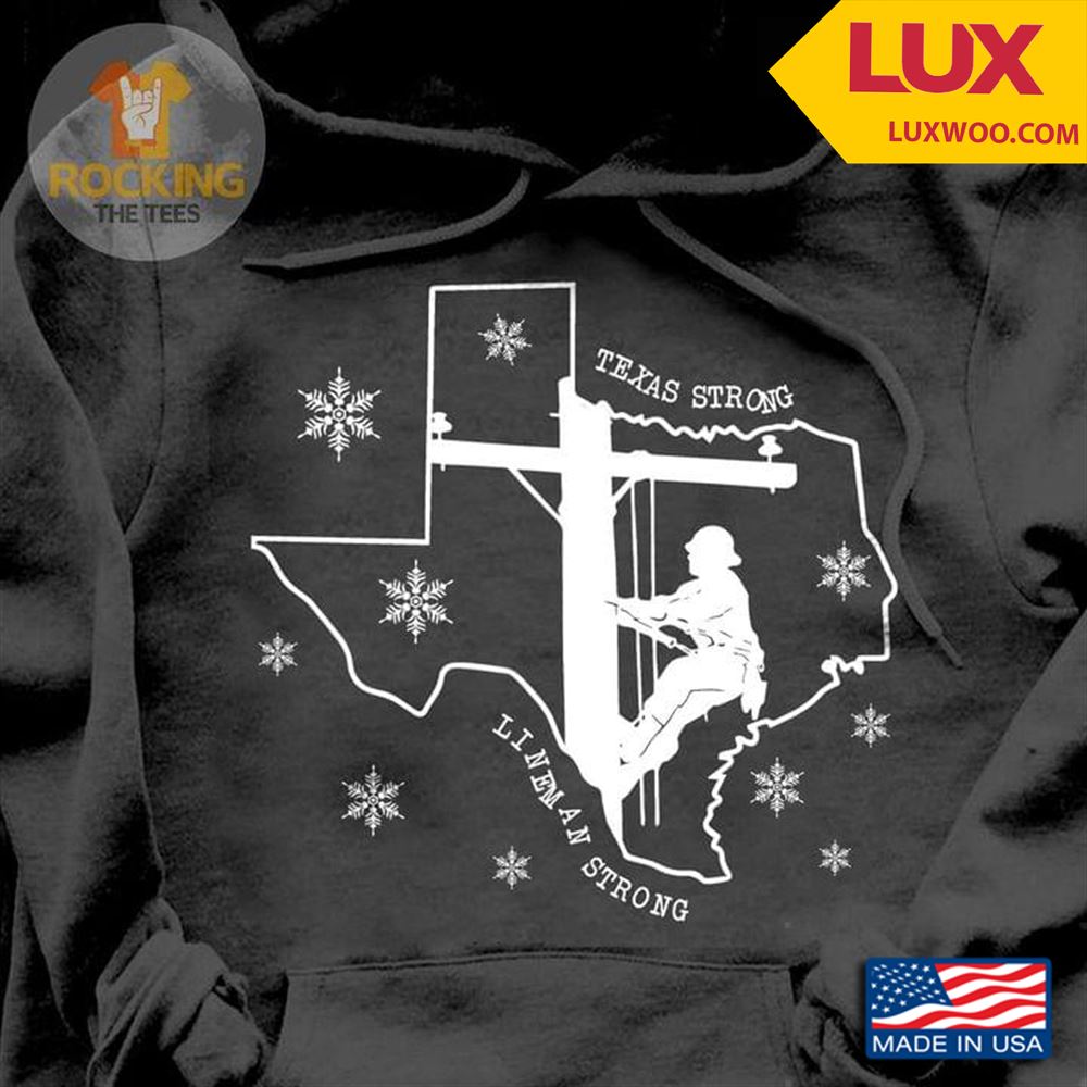 Texas Strong Lineman Strong Shirt Size Up To 5xl