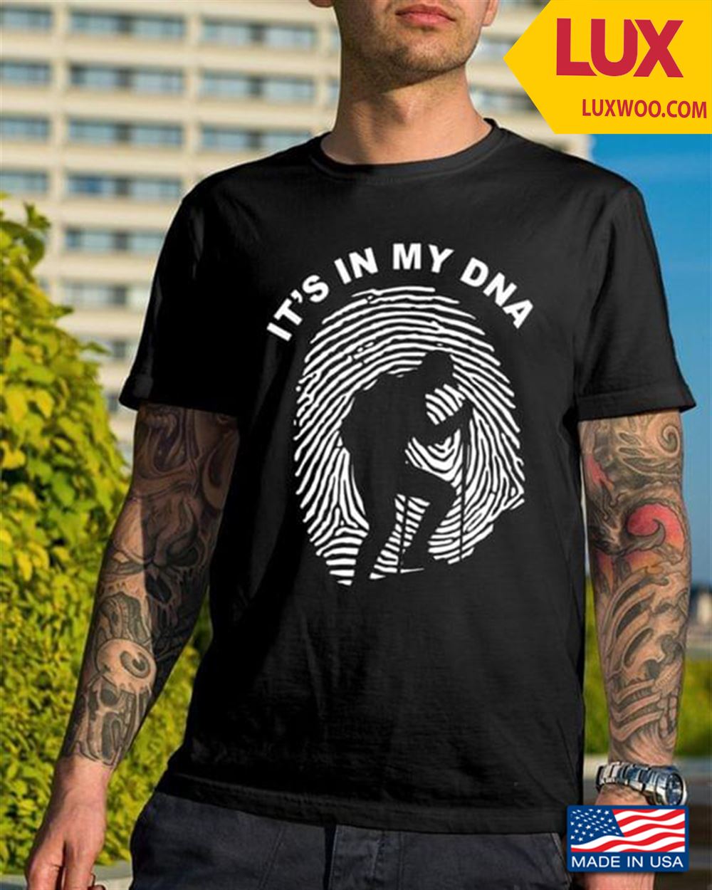 Hiking Its In My Dna Shirt Size Up To 5xl