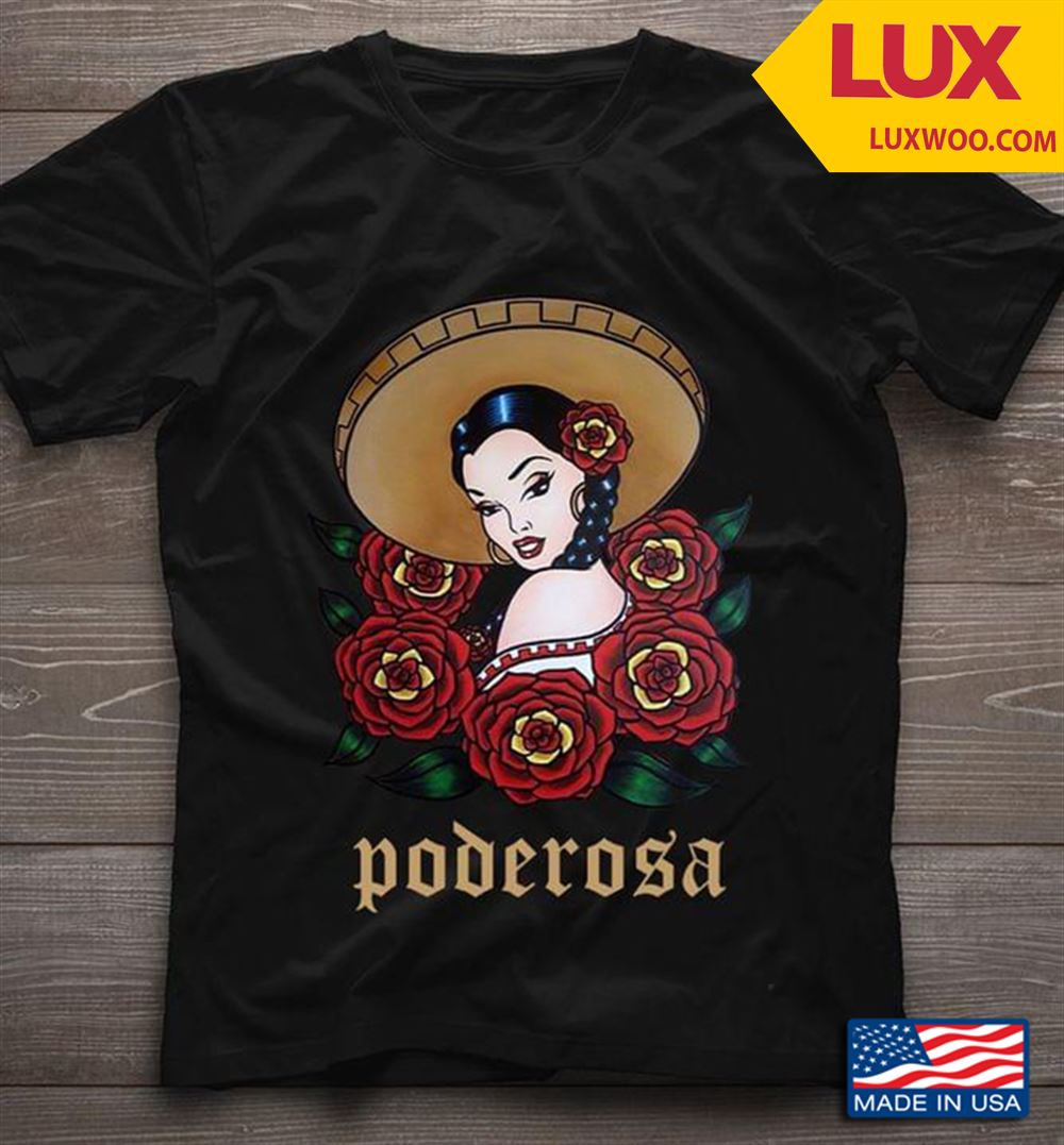 Mexican Restaurant Poderosa Tshirt Size Up To 5xl
