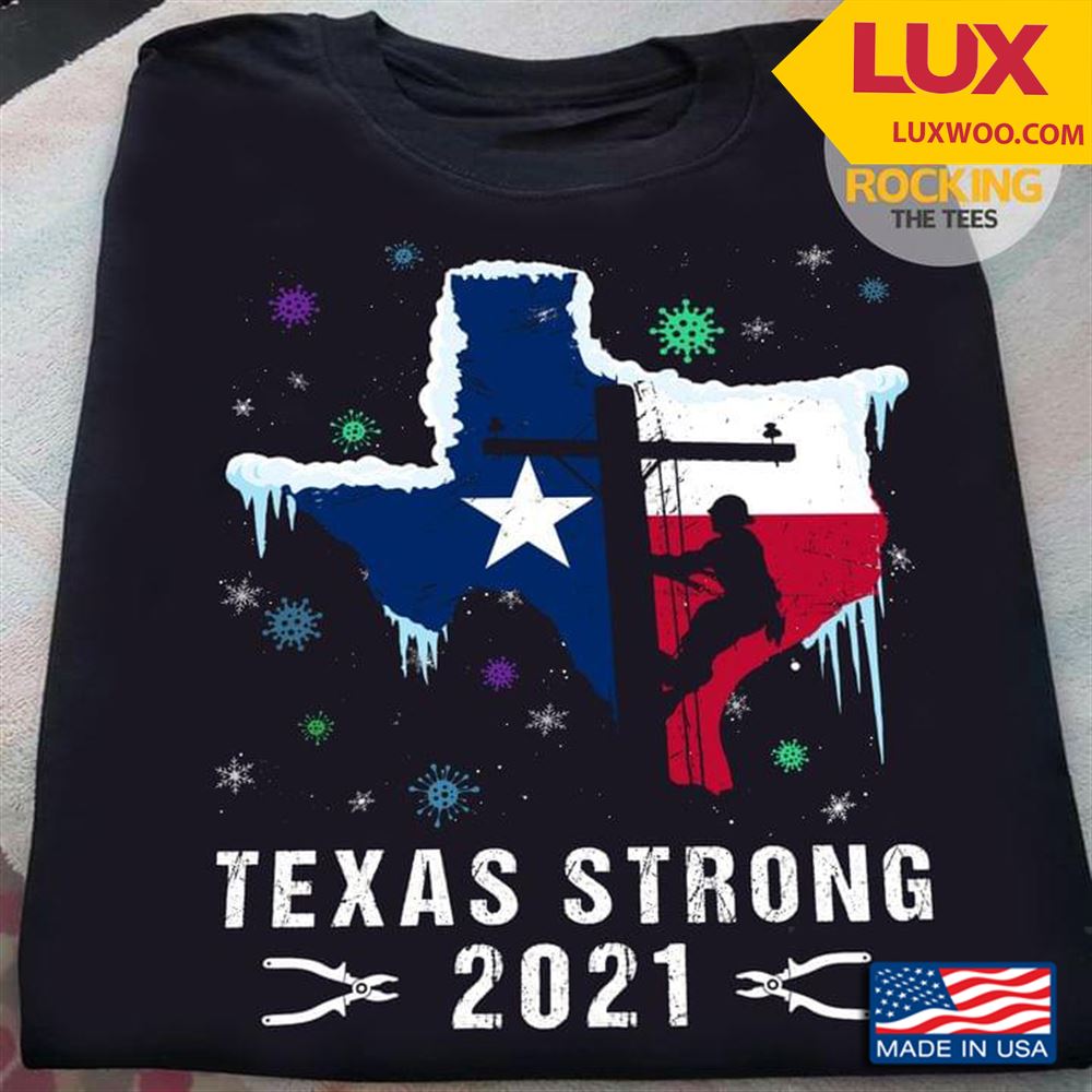 Texas Strong 2021 Lineman Shirt Size Up To 5xl