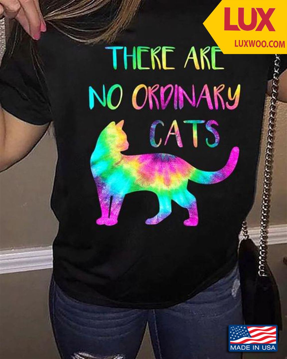 There Are No Ordinary Cats Shirt Size Up To 5xl