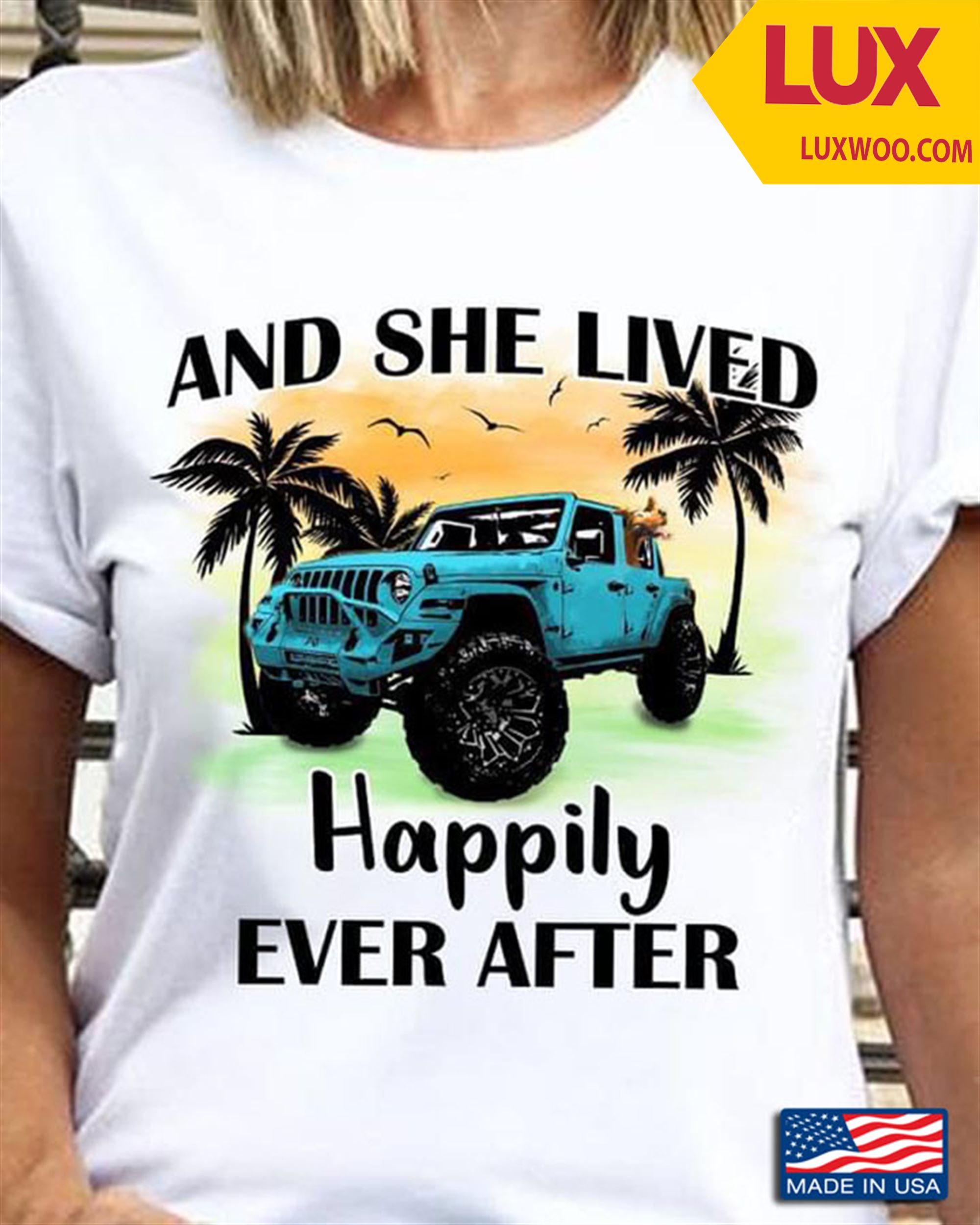 Jeep On Beach And She Lived Happily Ever After Shirt Size Up To 5xl