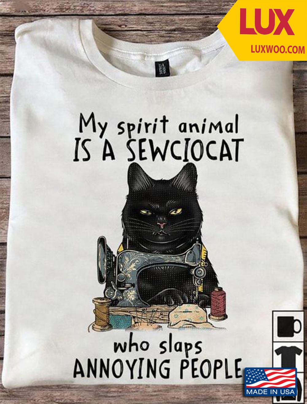 Black Cat My Spirit Animal Is A Sewciocat Who Slaps Annoying People Tshirt Size Up To 5xl