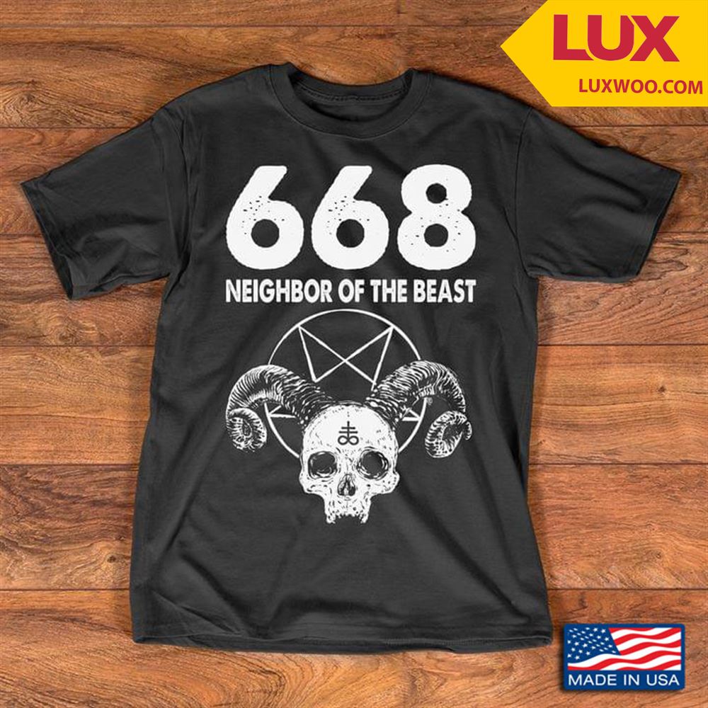 668 Neighbor Of The Beast Tshirt Size Up To 5xl