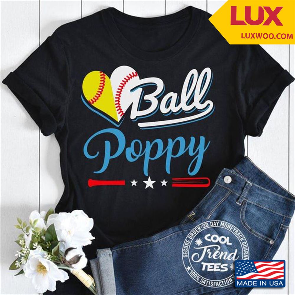 Ball Poppy Baseball And Softball Tshirt Size Up To 5xl