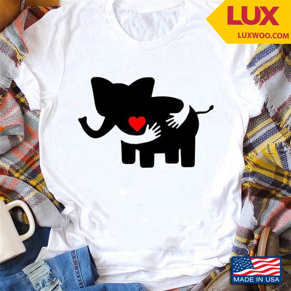 Hands Hugging Elephant Love Shirt Size Up To 5xl