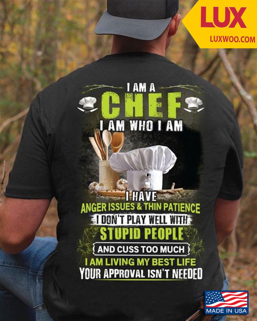 I Am A Chef I Am Who I Am I Have Anger Issues Thin Patience I Dont Play Well Shirt Size Up To 5xl