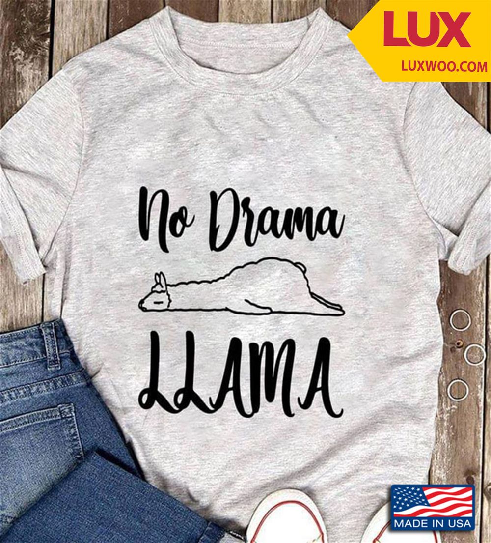 No Drama Llama Tshirt Size Up To 5xl