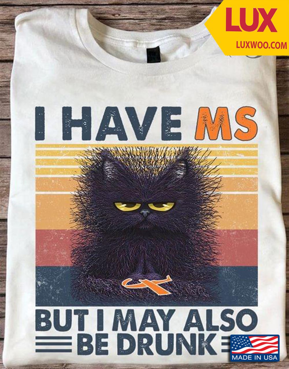 Black Cat I Have Ms But I May Also Be Drunk Vintage Shirt Size Up To 5xl