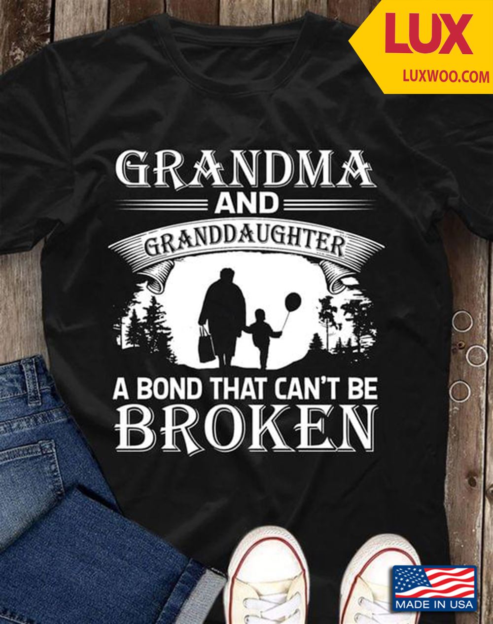 Grandma And Granddaughter A Bond That Cant Be Broken Tshirt Size Up To 5xl