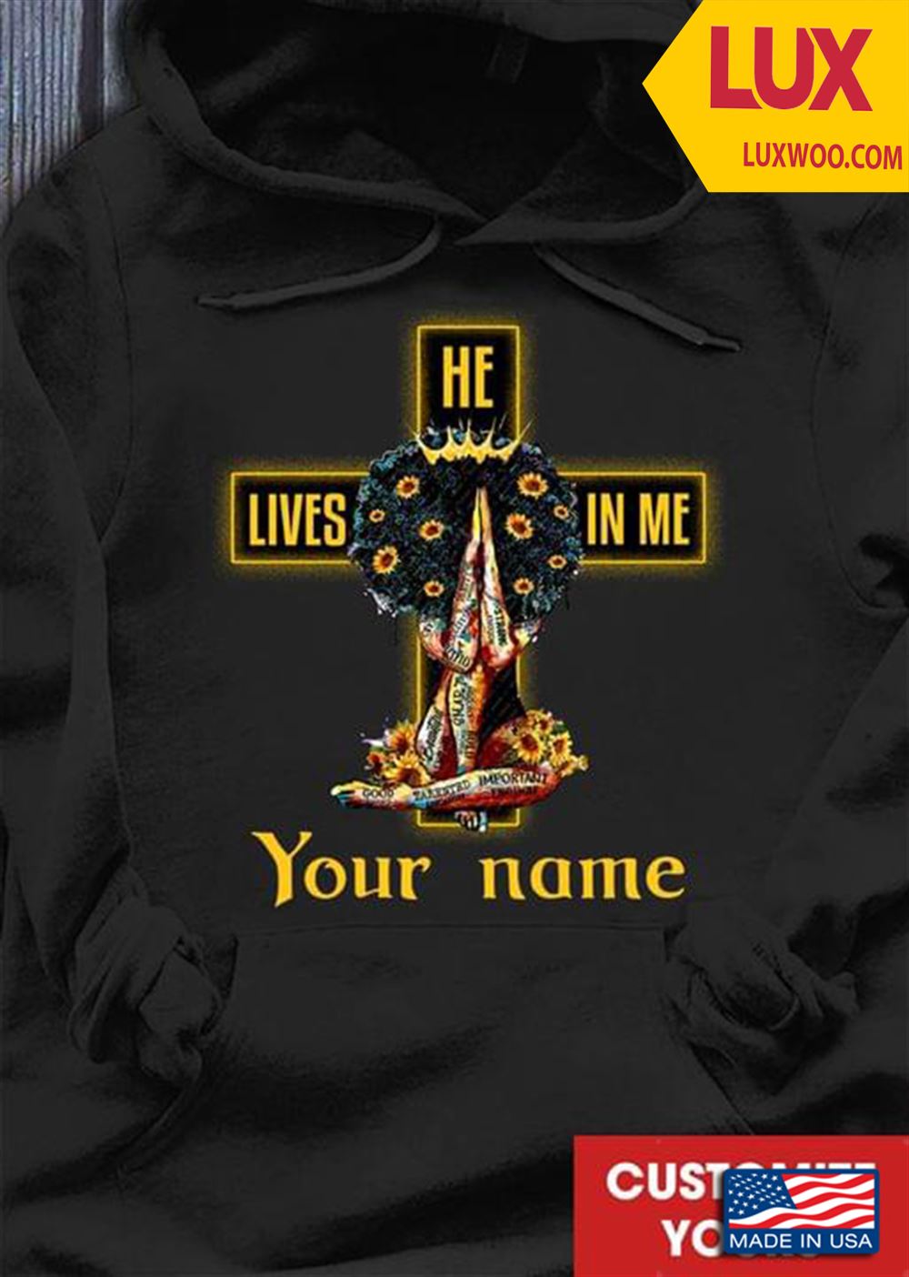 He Lives In Me Your Name Shirt Size Up To 5xl