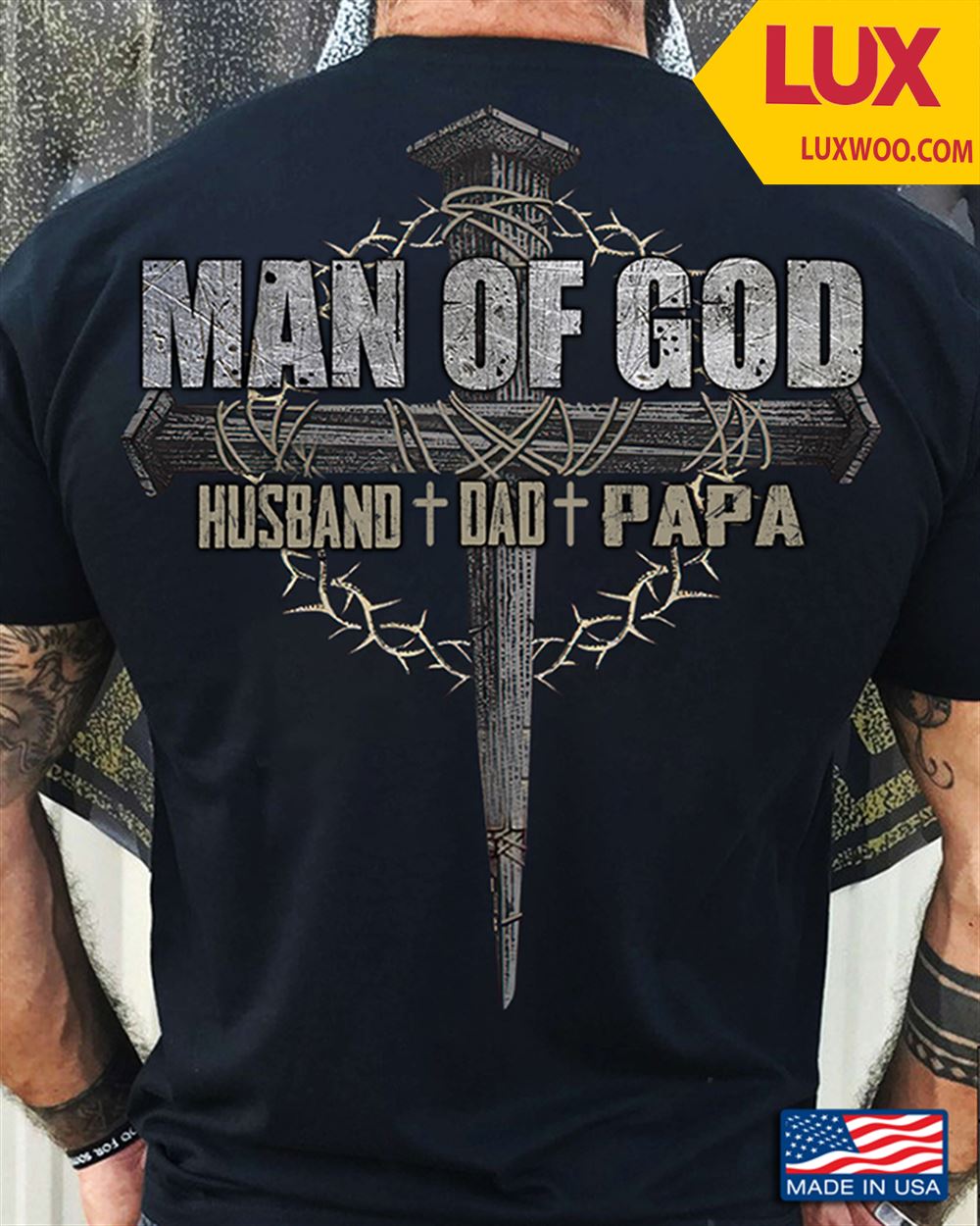 Man Of God Husband Dad Papa Tshirt Size Up To 5xl