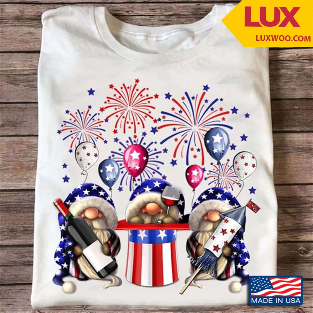 Gnomes Balloons Fireworks Happy Independence Day Shirt Size Up To 5xl