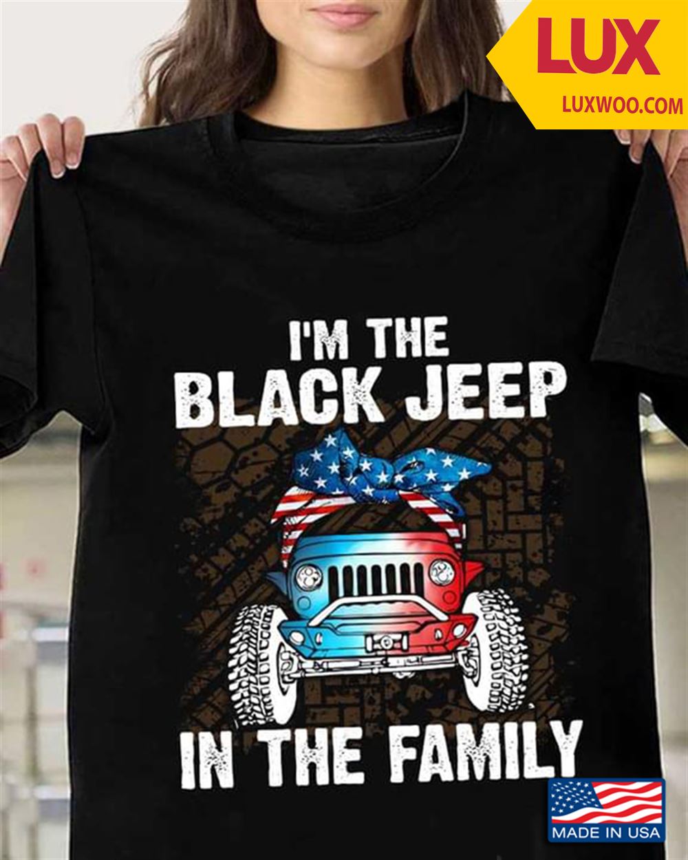 Im The Black Jeep In The Family For Jeep Lovers Shirt Size Up To 5xl