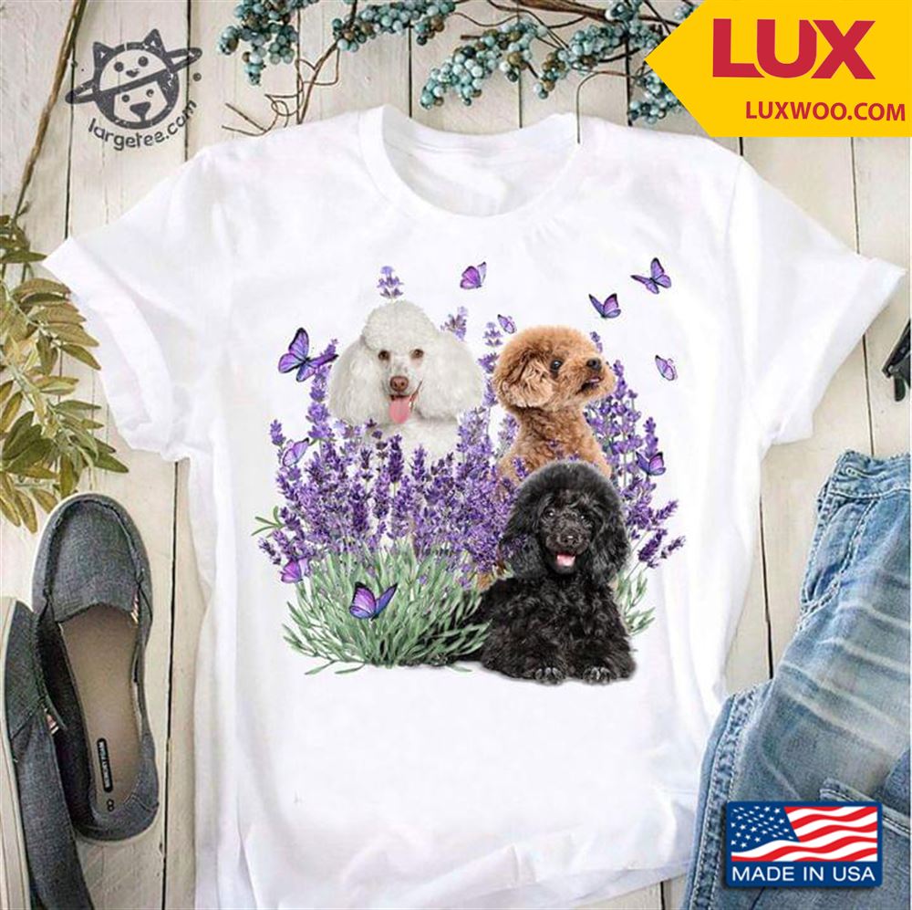 Three Miniature Poodles Butterflies And Lavender Tshirt Size Up To 5xl