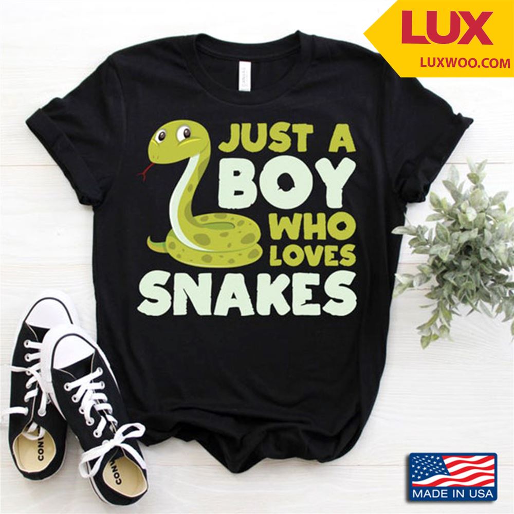 Just A Boy Who Loves Snakes For Animal Lover Tshirt Size Up To 5xl