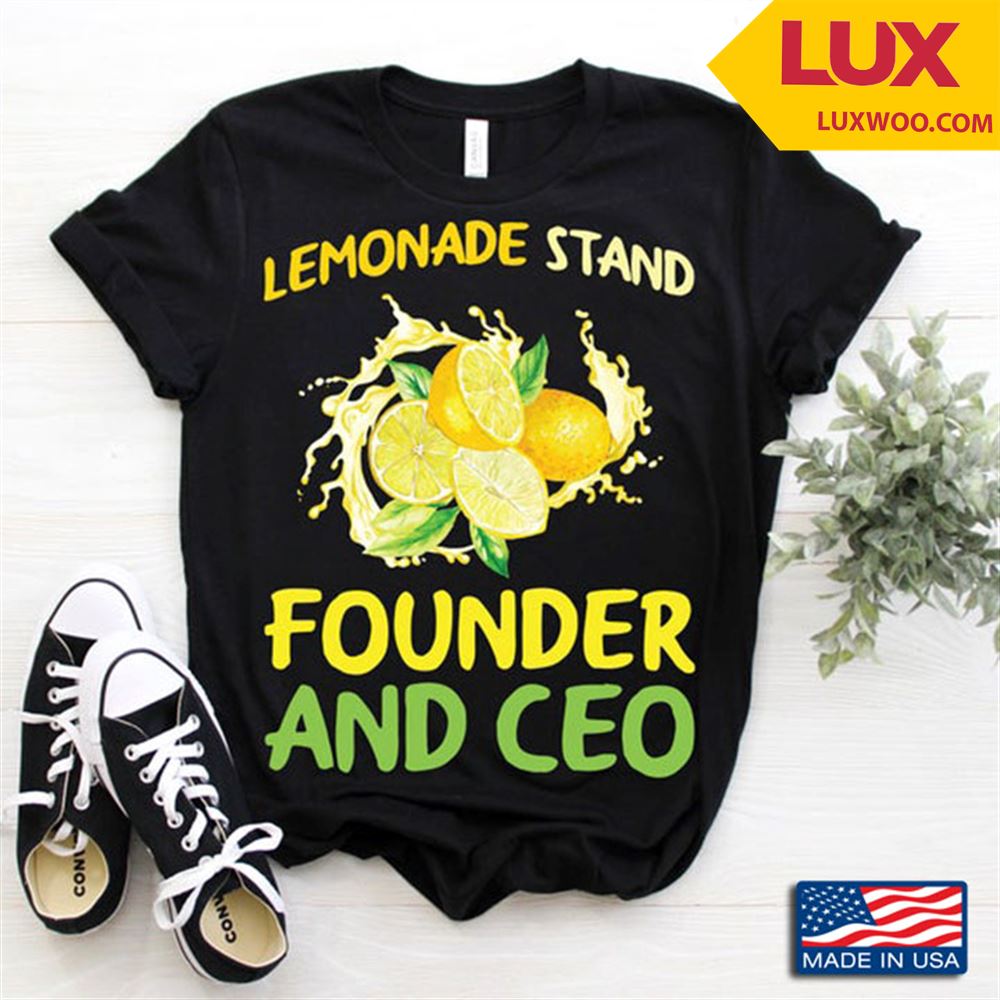 Lemonade Stand Founder And Ceo Yellow Juicy Lemonades Design Shirt Size Up To 5xl