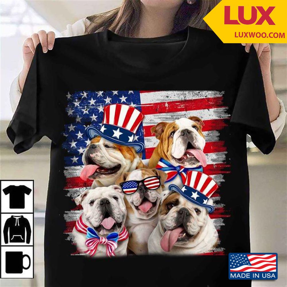 Funny Patriotic Bulldog Celebrating 4th Of Jully American Usa Flag For Dog Lover Tshirt Size Up To 5xl