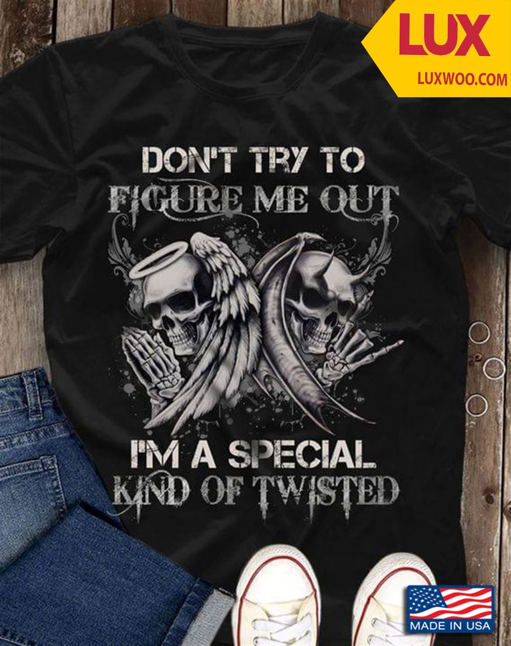 Skeleton Dont Try To Figure Me Out Im A Special Kind Of Twisted Tshirt Size Up To 5xl