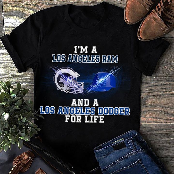 MLB Los Angeles Dodgers Im A Los Angeles Rams And Los Angeles Dodgers For Life Long Sleeve Tshirt For Fan