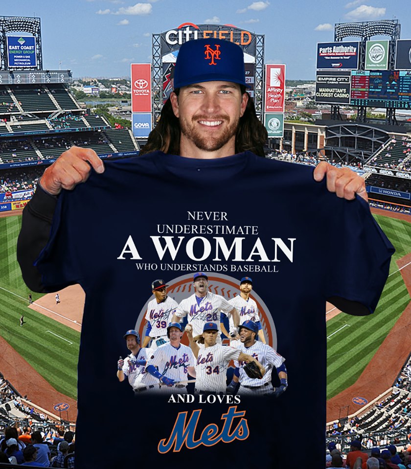 Mlb New York Mets Never Underestimate A Woman Understand Baseball Loves New York Mets T Shirt Hoodie Sweater Mug Full Size Up To 5xl