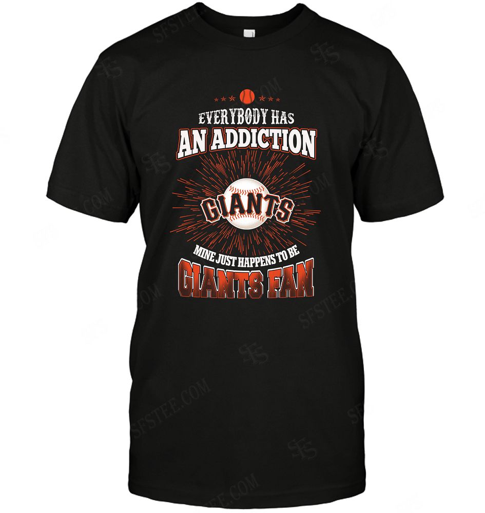Mlb San Francisco Giants Everybody Has An Addiction Hoodie Size Up To 5xl