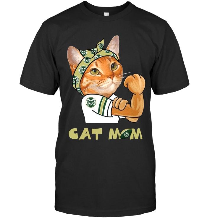 NCAA Colorado State Rams Cat Mom Strong Mom For Fan Shirt Size Up To 5xl