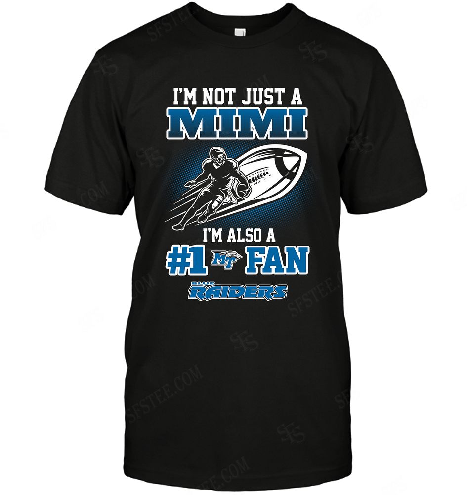 NCAA Middle Tennessee Blue Raiders Not Just Mimi Also A Fan Shirt Tshirt For Fan
