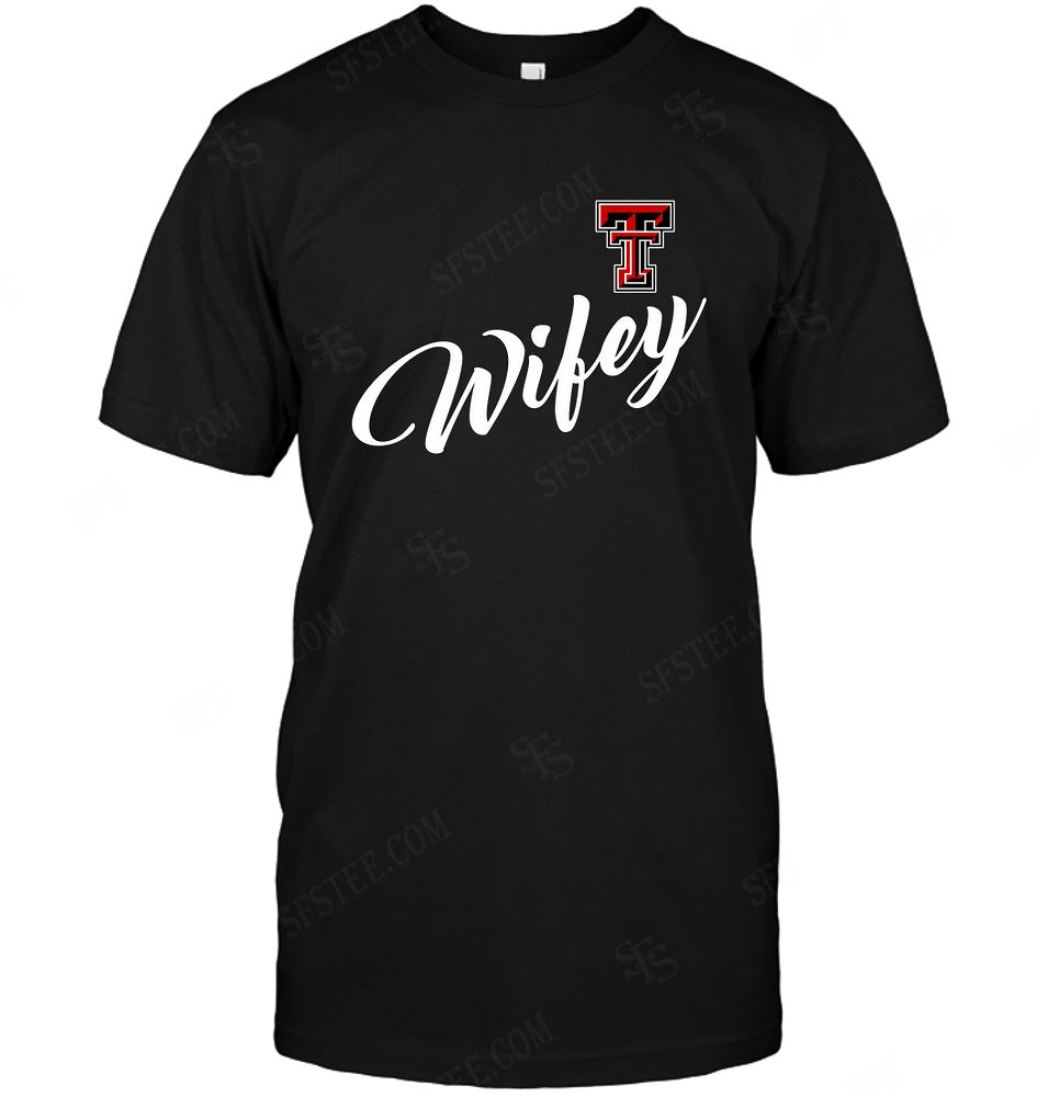 NCAA Texas Tech Red Raiders Wifey Wife Honey Shirt Size Up To 5xl