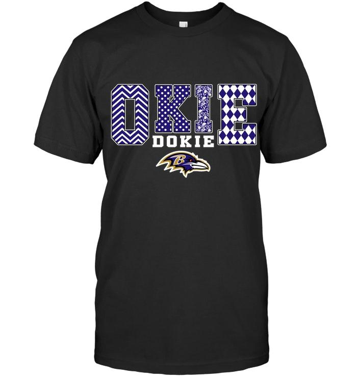 Nfl Baltimore Ravens Okie Dokie Baltimore Ravens Fan Shirt Hoodie Plus Size Up To 5xl