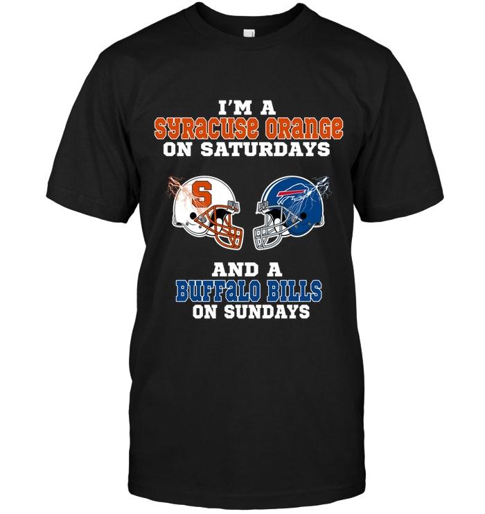 Nfl Buffalo Bills Im Syracuse Orange On Saturdays And Buffalo Bills On Sundays Shirt Shirt Plus Size Up To 5xl
