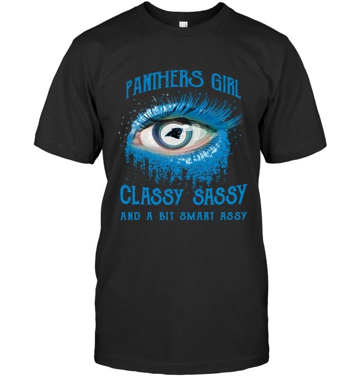 Nfl Carolina Panthers Girl Classy Sasy And A Bit Smart Asy Glitter Pattern Eye T Shirt Shirt Size Up To 5xl