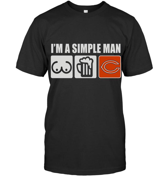 Nfl Chicago Bears Im Simple Man Loves Bobs Beer Chicago Bears Fan Shirt Shirt Size Up To 5xl